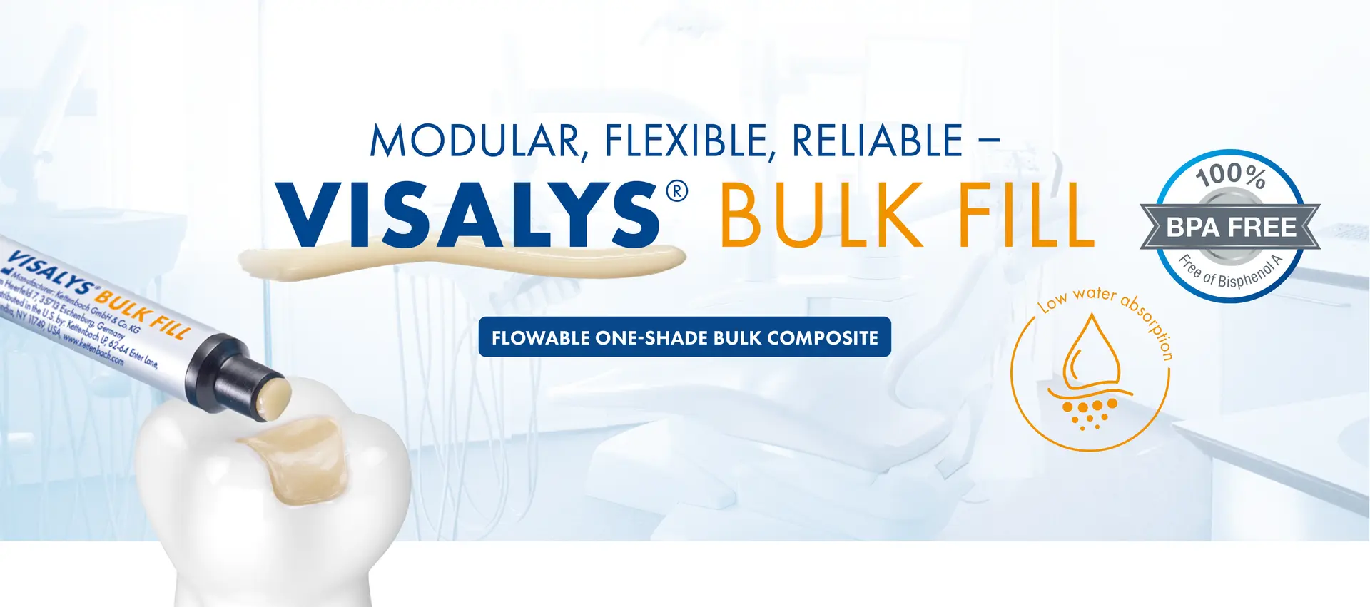 Modular, flexible, reliable: Visalys Bulk Fill