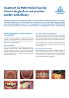 Treatment for MIH: Profisil Fluoride Varnish single-dose unit provides comfort and efficacy